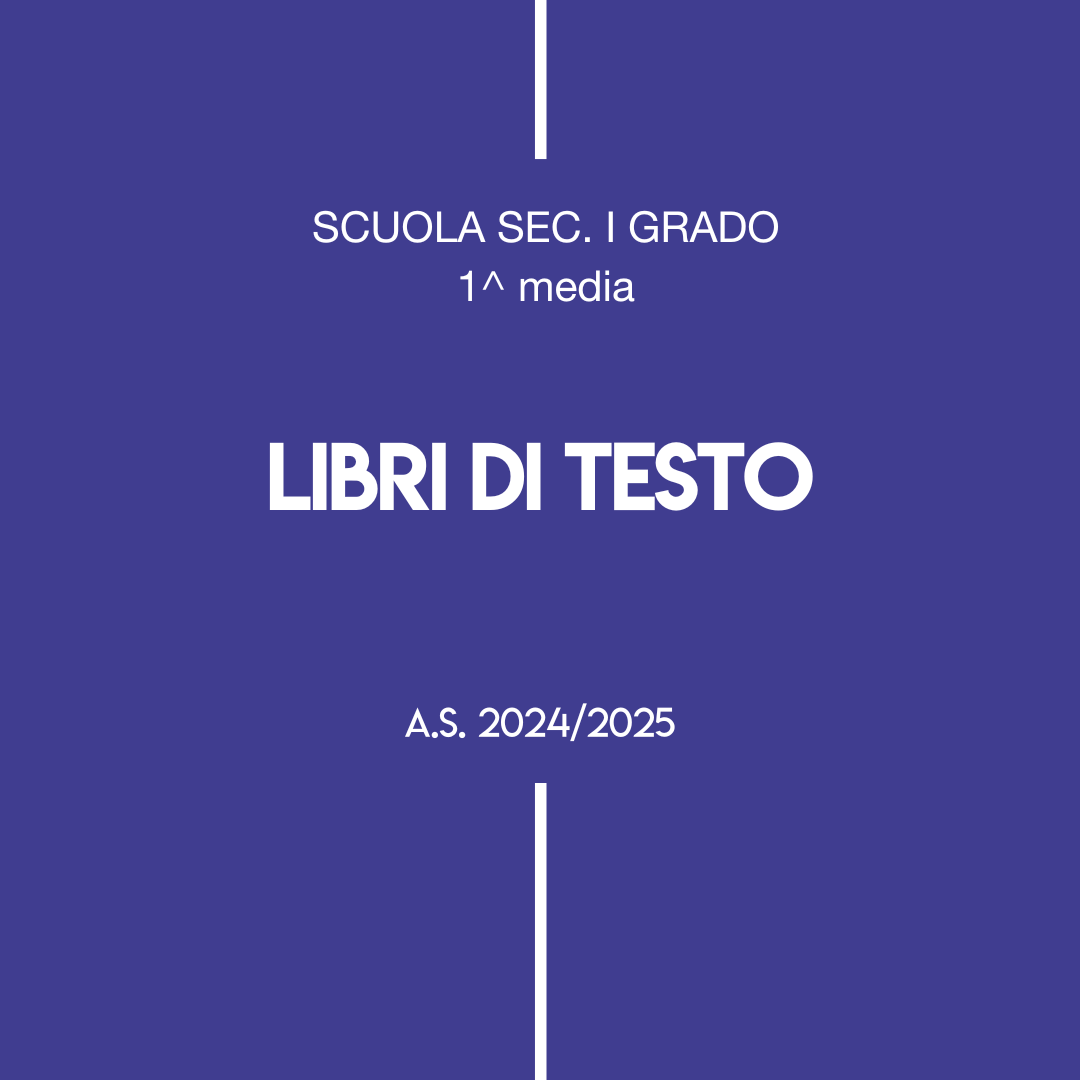 Libri di testo, classe 1^ media A.S. 2024/2025