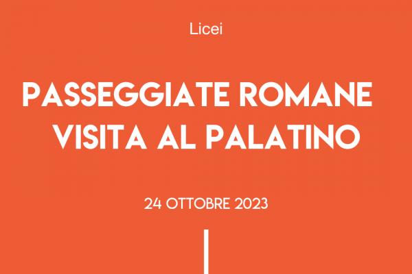 Passeggiate Romane Palatino 24 10 2023 600x400